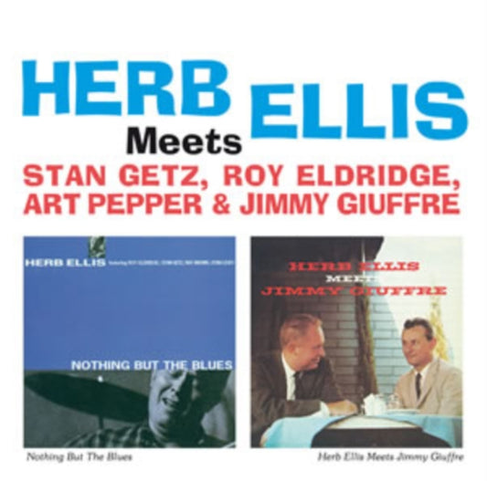 Herb Ellis Meets Stan Getz, Roy Eldridge, Art Pepper &...