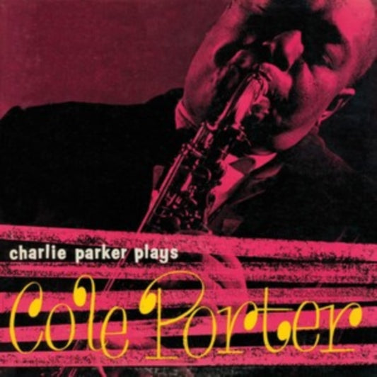 Charlie Parker Plays Cole Porter