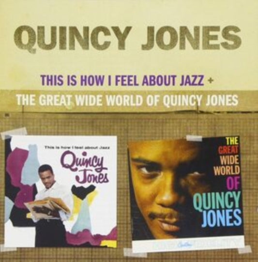 This Is How I Feel About Jazz/Great Wide World of Quincy Jones