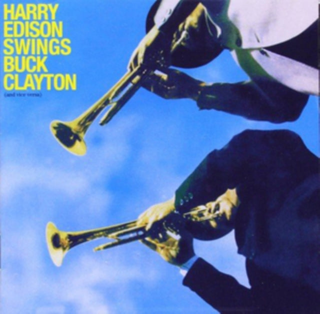 Harry Edison Swings Buck Clayton (And Vice Versa)