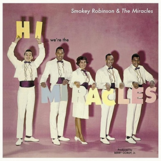Hi, We're the Miracles