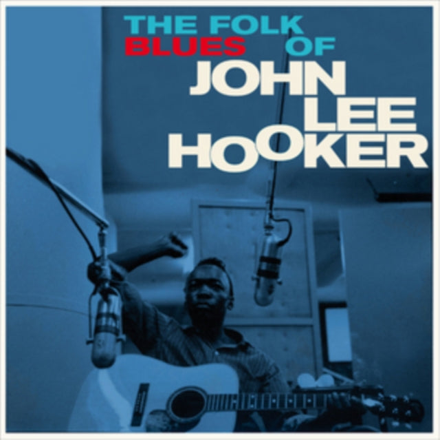 The Folk Blues of John Lee Hooker