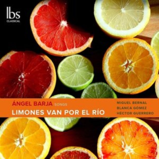 Angel Barja: Limones Van Por El Rio