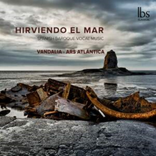 Hirviendo El Mar: Spanish Baroque Vocal Music