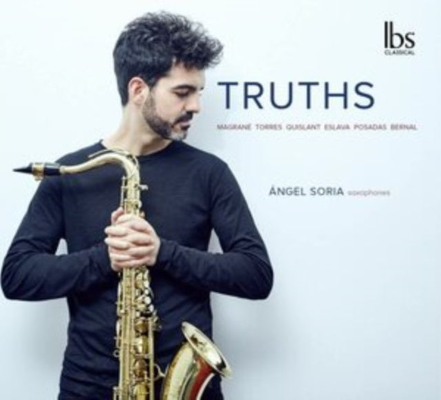 Angel Soria: Truths
