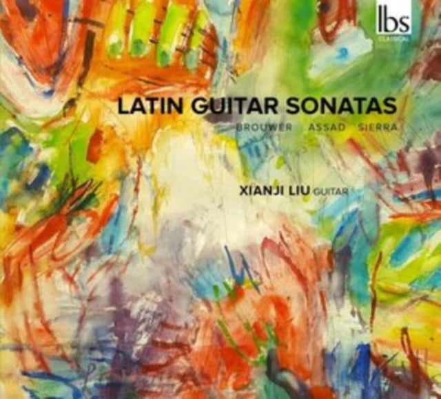 Brouwer/Assad/Sierra: Latin Guitar Sonatas
