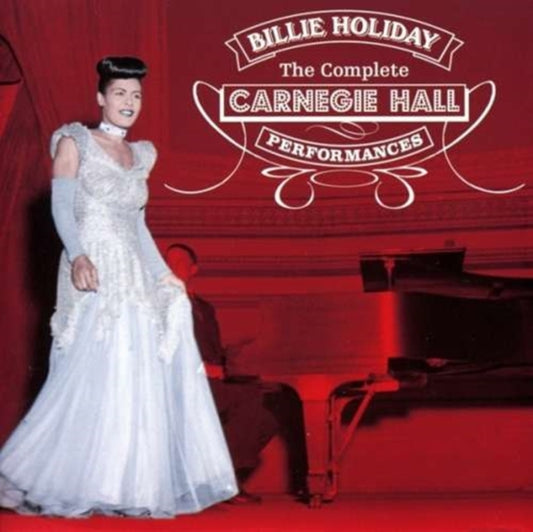 The Complete Carnegie Hall Performances