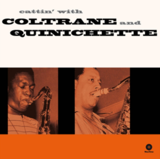 Cattin' With Coltrane and Quinichette