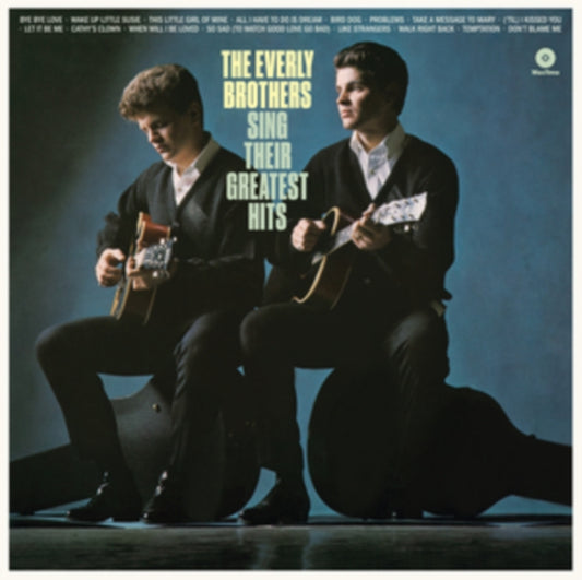 The Everly Brothers Sing Their Greatest Hits