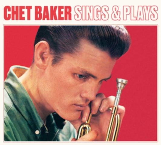 Chet Baker Sings and Plays