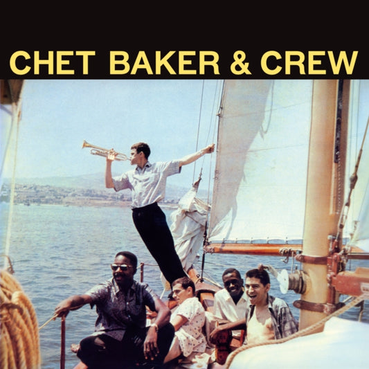 Chet Baker and Crew