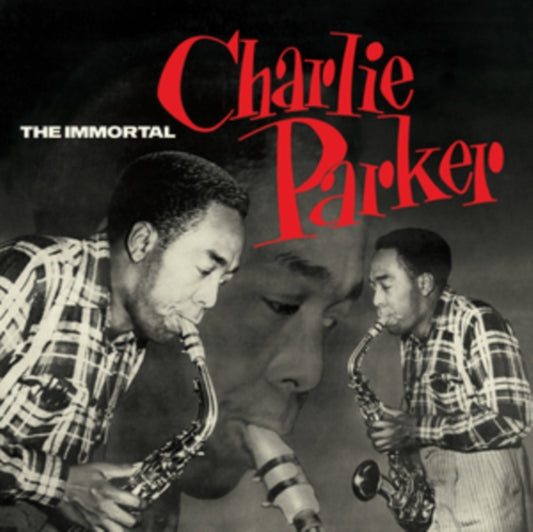 The Immortal Charlie Parker