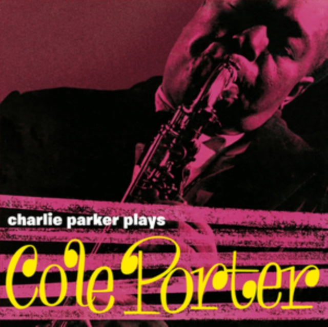 Charlie Parker Plays Cole Porter!