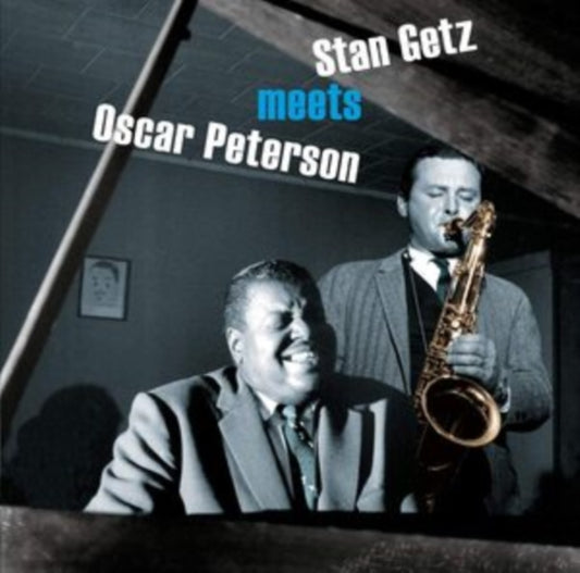 Stan Getz Meets Oscar Peterson