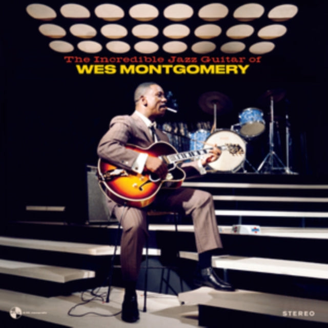 The Incredible Jazz Guitar Wes Montgomery
