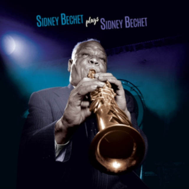 Plays Sidney Bechet