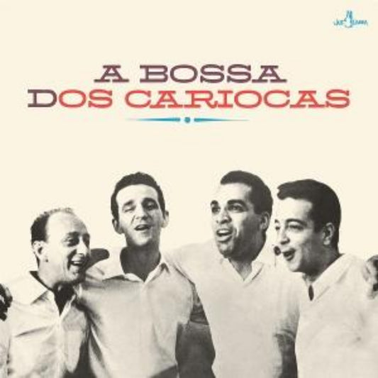 A Bossa Dos Cariocas (+8 Bonus Tracks) [limited Edition]