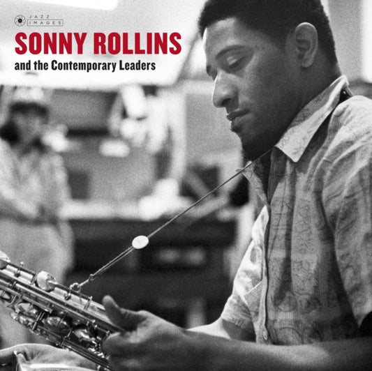 Sonny Rollins and the Contemporary Leaders