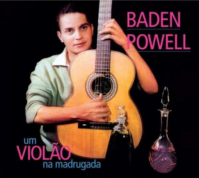 Um Violao Na Madrugada/Apresentando Baden Powell E Seu Violao