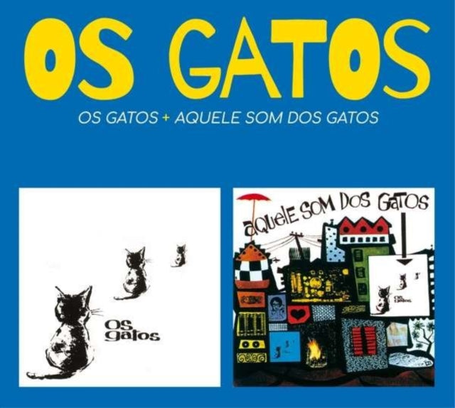 Os Gatos + Aquele Som Dos Gatos (Feat. Eumir Deodato)