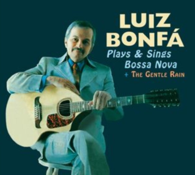 Luiz Bonfá Plays & Sings Bossa Nova + the Gentle Rain