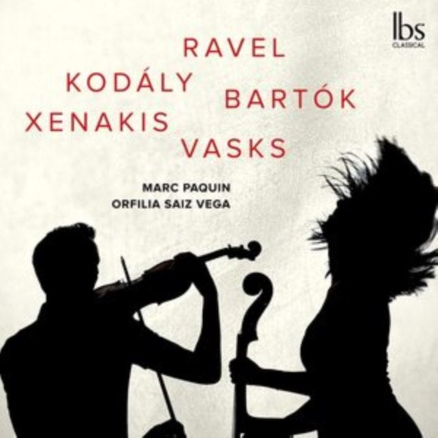 Marc Paquin/Orfilia Saiz Vega: Ravel/Kodály/Bartök/Xenakis/Vasks