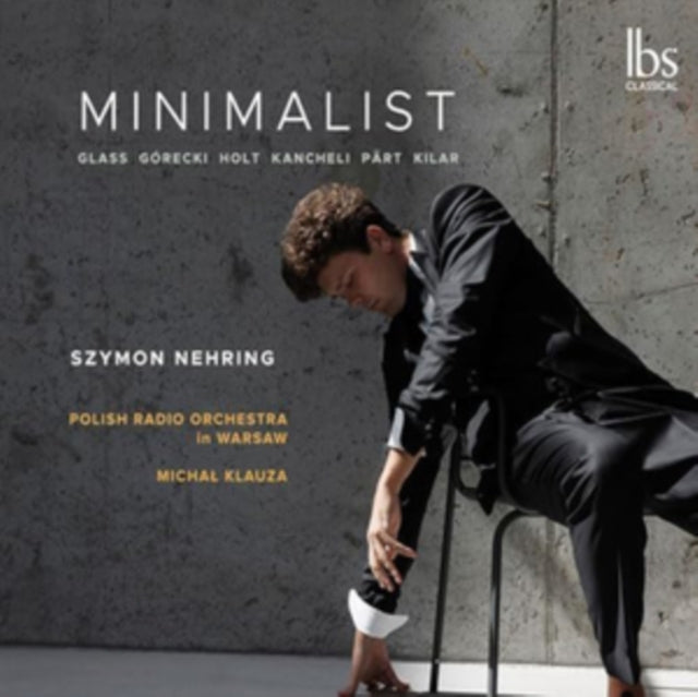 Glass/Gorecki/Holt/Kancheli/Pärt/Kilar: Minimalist