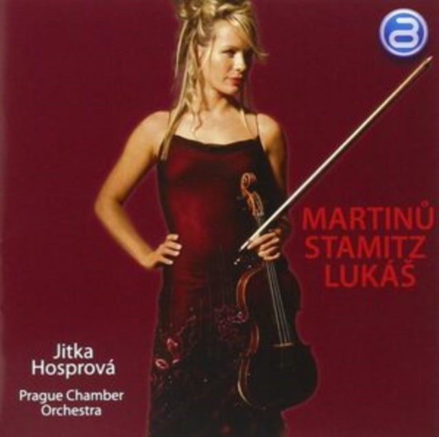 Jitka Hosprová/Prague Chamber Orchestra: Martinu/Stamitz/Lukas