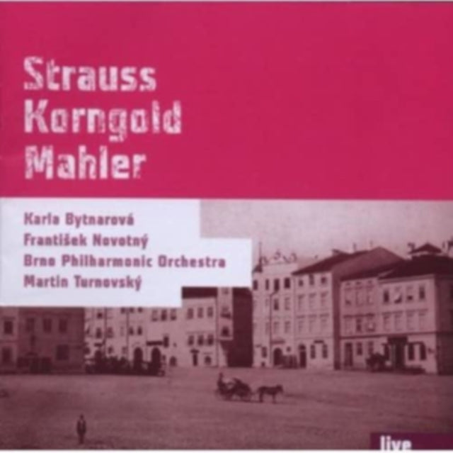Strauss/Korngold/Mahler