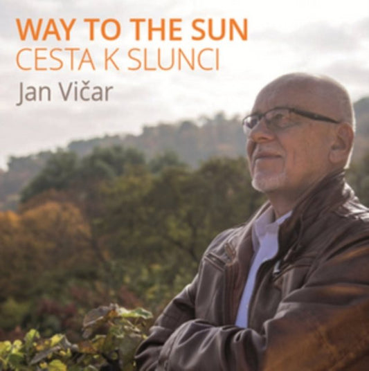 Jan Vicar: Way to the Sun