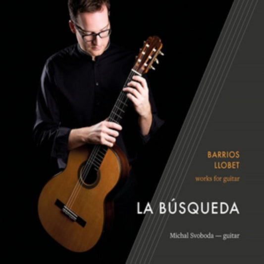 Barrios/Lobet: Works for Guitar