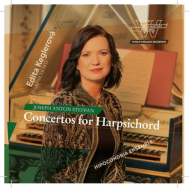 Joseph Anton Steffan: Concertos for Harpsichord