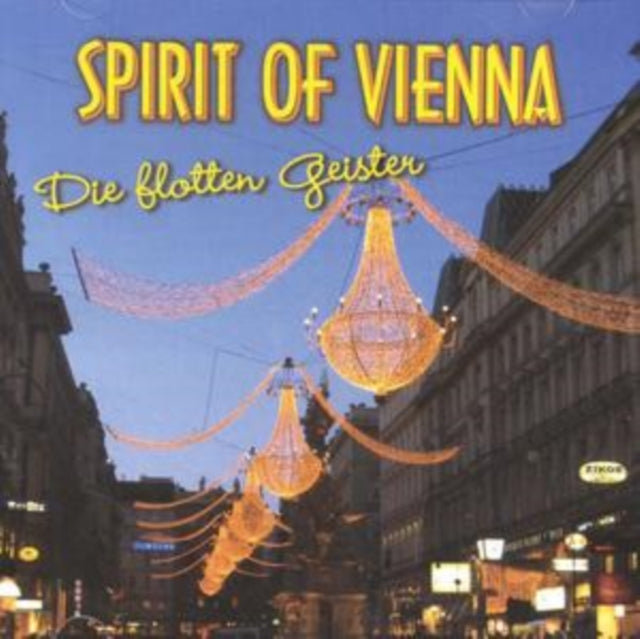 Spirit of Vienna: Operetta and Dance Music [european Import]