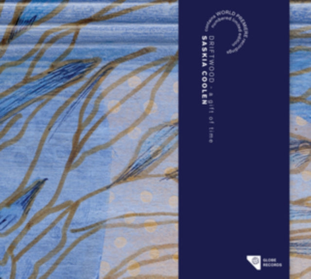 Saskia Coolen: Driftwood - A Gift of Time