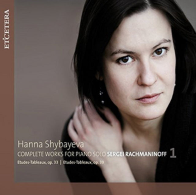 Sergei Rachmaninoff: Complete Works for Piano Solo