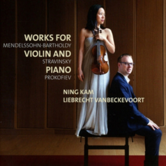 Mendelssohn-Bartholdy/Stravinsky/Prokofiev: Works for Violin...