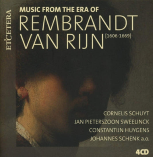 Music from the Era of Rembrandt Van Rijn
