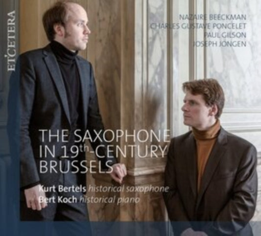 The Saxophone in 19th Century Brussels