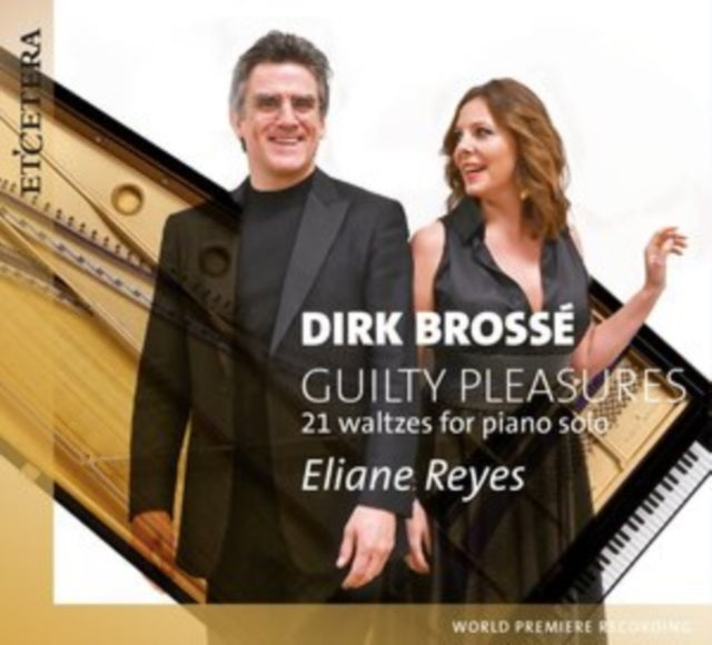 Dirk Brossé: Guilty Pleasures