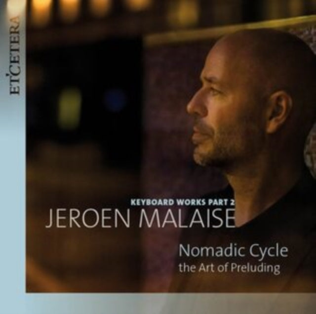 Jeroen Malaise: Keyboard Works Part 2