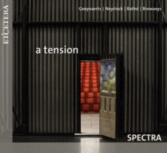 Goeyvaerts/Neyrinck/Rathé/Brewaeys: A Tension