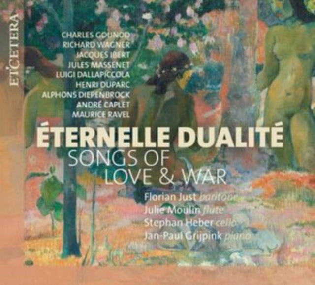 Eternelle Dualité: Songs of Love & War