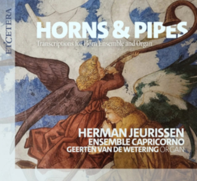 Horns & Pipes: Transcriptions for Horn Ensemble and Organ
