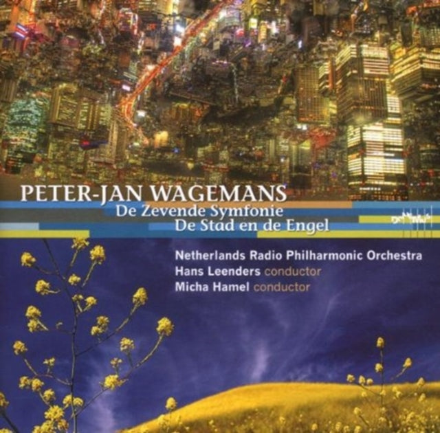 7th Symphony, the City and the Angel (Hamel, Nrpo, Leenders)