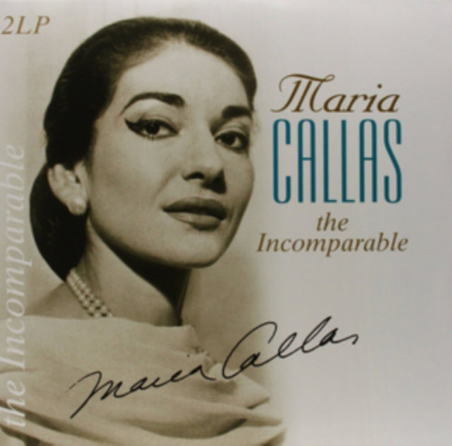 Maria Callas: The Incomporable