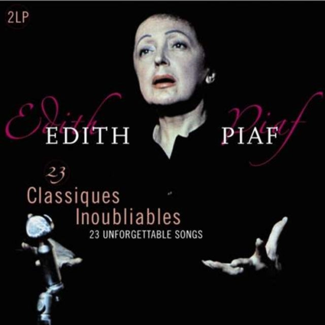Edith Piaf: 23 Classiques Inoubliables - 23 Unforgettable Songs