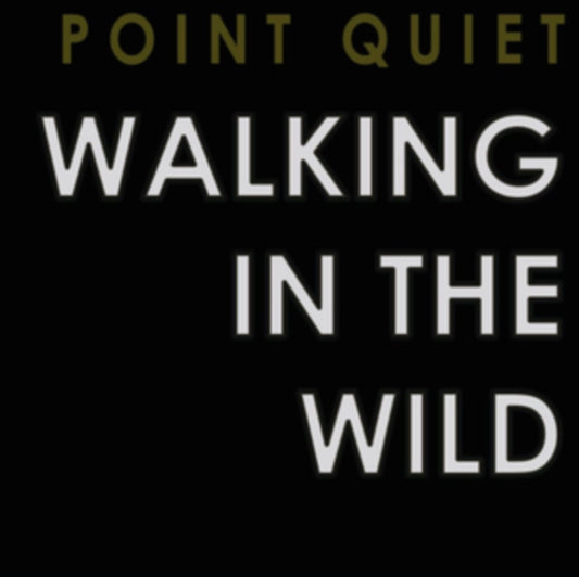 Walking in the Wild