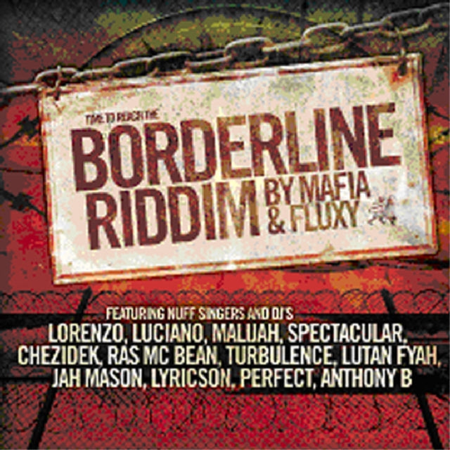 Borderline Riddim By Mafia and Fluxy