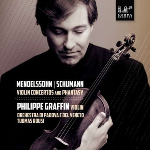 Mendelssohn/Schumann: Violin Concertos and Phantasy