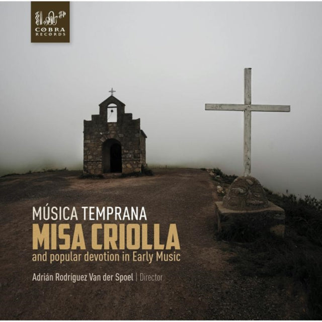 Musica Temprana: Misa Criolla